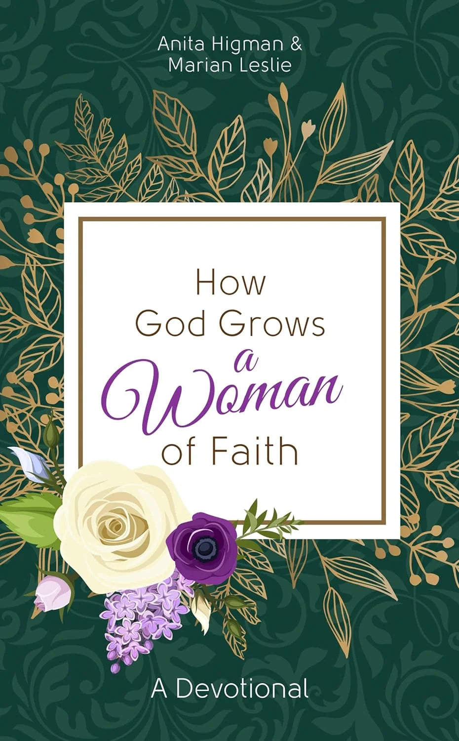 How God grows a Women of Faith. -Devocional - Barbour publishing