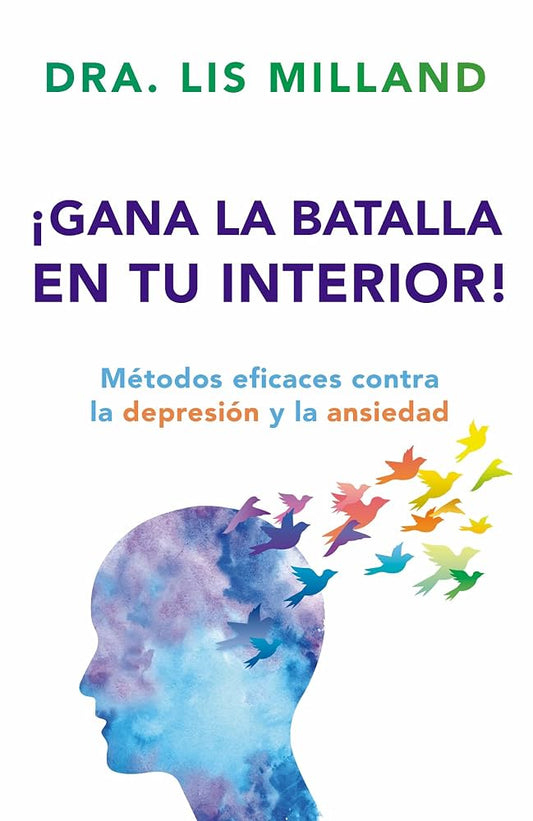 Gana La Batalla en tu interior