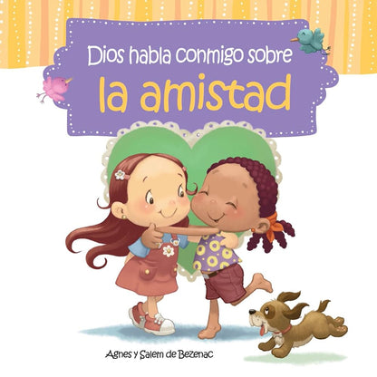 Dios Habla Conmigo Sobre La Amistad  Edad sugerida: Hasta 7 años