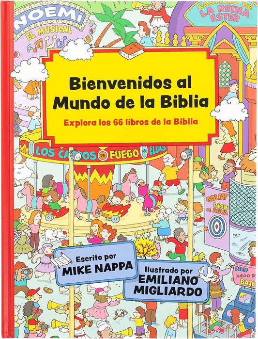 Bienvenidos Al Mundo De La Biblia Explora Los 66 Libros De La Biblia Para Niños