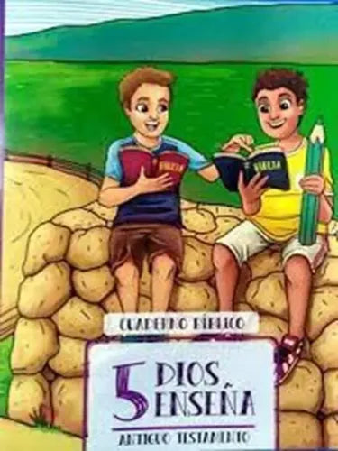 Cuaderno Bíblico 5 Dios Enseña Antiguo Testamento